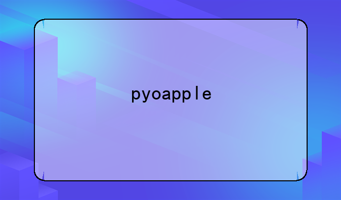 pyoapple